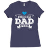 World's Best Dad Ever Ladies Fitted T-Shirt