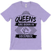 Queens Are Born In December T-Shirt