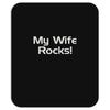 my wife rocks Mousepad