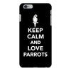 keep calm and love parrots iPhone 6/6s Plus Case
