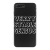 verry stable genius iPhone 7 Plus Case
