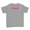 #drunk hashtag neon pink Youth Tee