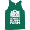 training to unlock my titan form Tank Top