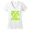 dub step drop beats not bombs black light skrillex ink hiphop dance Women's V-Neck T-Shirt