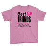 best friends forever Youth Tee