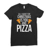 all i want for christmas is you and pizz Ladies Fitted T-Shirt