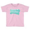 i have not yet Toddler T-shirt
