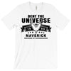 Dent The Universe 1995 Maverick T-Shirt