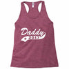daddy 2017 Racerback Tank