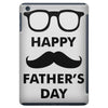happy father&rsquo;s day 2 iPad Mini