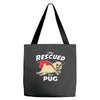 rescued by pug1 Tote Bags