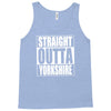 straight outta yorkshire Tank Top