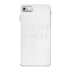 forever hungry iPhone 7 Case
