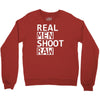 real men shoot raw funny photography Crewneck Sweatshirt