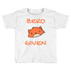 zero fox given Toddler T-shirt
