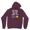 my head says gym but my heart say tacos Hoodie