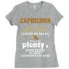 Capricorn Hated By Many Wanted By Plenty Disliked By Some Confronted B Ladies Fitted T-Shirt