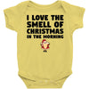 smell of christmas in the morning Baby Bodysuit
