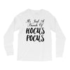 It's Just A Bunch Of Hocus Pocus Long Sleeve Shirts