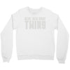 real men make twins Crewneck Sweatshirt