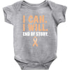 I Can I Will End Of The Story Baby Bodysuit