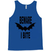 beware i bite Tank Top