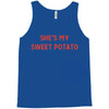 she's my sweet potato Tank Top
