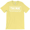 think shirt T-Shirt