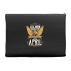 All Men Are Created Equal But Only The Best Are Born In April Accessory Pouches
