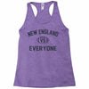 NEW ENGLAND VS EVERYBODY Racerback Tank
