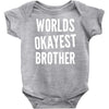 worlds okayest brother funny Baby Onesie