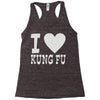 i love kung fu Racerback Tank