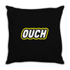 ouch Throw Pillow