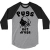 pugs not drugs 3/4 Sleeve Shirt