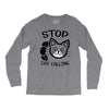 stop cat calling Long Sleeve Shirts