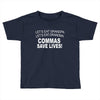 commassavenavy Toddler T-shirt