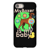 my boxer is my baby1 iPhone 8