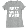 best wife ever Ladies Fitted T-Shirt