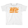 red ginger hair day Toddler T-shirt