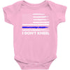 I Don't Kneel Baby Onesie