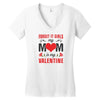 Forget it Girls My Mom Is My Valentine Women's V-Neck T-Shirt