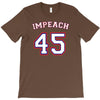 Impeach 45 T-Shirt