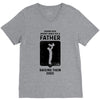 Having Kids Doesn't Make You a Father Raising Them Does V-Neck Tee