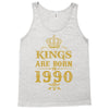 kings are born in 1990 Tank Top