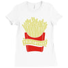 fries with that Ladies Fitted T-Shirt