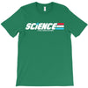 science a real american hero T-Shirt