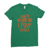 don't scare me i poop easily Ladies Fitted T-Shirt
