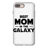 Best Mom in the Galaxy iPhone 8 Plus