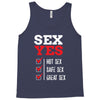 SEX YES HOT SEX SAFE SEX GREAT SEX Tank Top