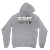 Occupy Mars Shirt Unisex Hoodie